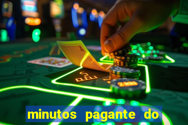 minutos pagante do fortune tiger